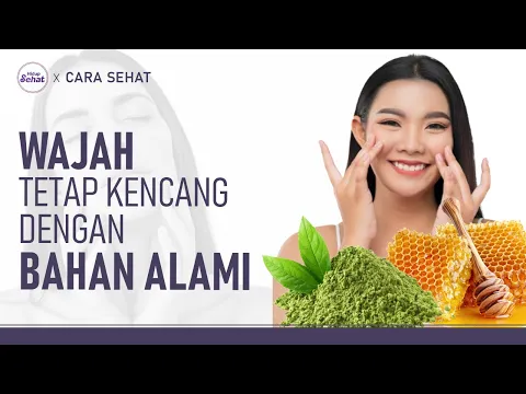 Kulit Mulai Kendur? Kencangkan Dengan Bahan Alami!