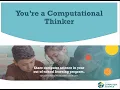 You re a Computational Thinker