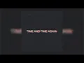 Bob Moses - Time and Time Again