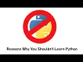 Why Python Shouldn t Be Your First Programming Language