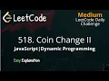 518 Coin Change II - LeetCode