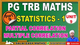PG TRB MATHS UNIT 9 STATISTICS - 1 PART 9 PARTIAL CORRELATION MULTIPLE CORRELATION