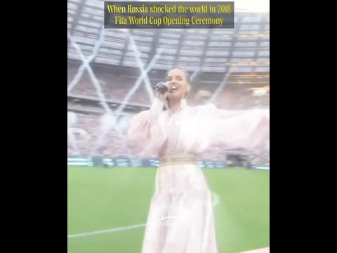🔥 The 2018 FIFA World Cup Opening Ceremony That Gave Fans Goosebumps #shorts