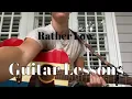 How to play Rather Low by Nick Shoulders on guitar