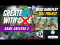 Unity s Create With Code Using Game Creator 2 Basic Gameplay - Full Project