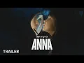 Video di ANNA| Nuova serie | Trailer