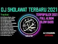 Download Lagu ALBUM DJ SHOLAWAT TERBARU Spesial Maulid Nabi 2021