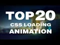 TOP 20 CSS Loading Animation 2019 You Must See