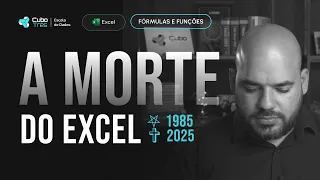 Você ainda continua usando o Excel como em 2003? Eu tenho uma MÁ NOTÍCIA pra você!