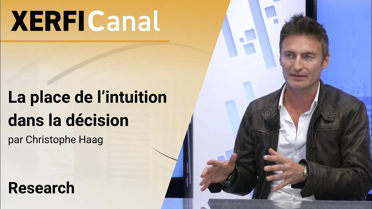 La place de l’intuition dans la décision [Christophe Haag]