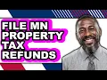 How to File MN Property Tax Refunds Only Way