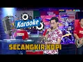 Download Lagu KARAOKE SECANGKIR KOPI - OSAMA MUSIK - ANIJAYA AUDIO LIVE - NOVAL PRODUCTION