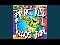Lagu Spring, Klap, Blaos, Tap!