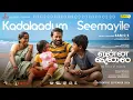 Kadalaadum Seemayile Video song | Karunas | Nimisha | Sam CS | Sajeev Pazhoor