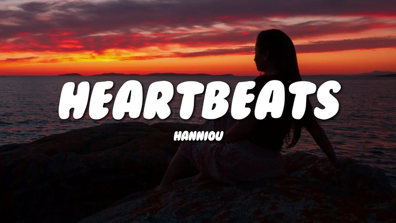 Hanniou - heartbeats (Lyrics) Hanniou - heartbeats (Lyrics)