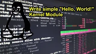 Make your first Hello World Kernel Module Step By Step