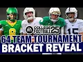 64 Team Tournament - Bracket Reveal College Football 25