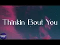 Frank Ocean - Thinkin Bout You (Lyrics)