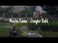 Download Lagu Maisha Kanna - Jungkir Balik || Cover by Dickynero