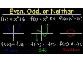 Even Odd or Neither Functions The Easy Way - Graphs Algebraically Properties Symmetry