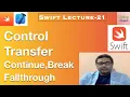 How use Continue Break Fallthrough in Swift