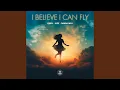 Download Lagu I Believe I Can Fly