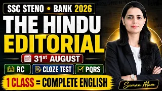 The Hindu Editorial 31 Aug 2026 | SSC Steno 2026 English | RC + Cloze + PQRS | Suman Mam