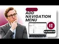 How to Add Navigation Menu in Elementor Easy Guide
