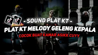 Download DJ PLAT KT GELENG KEPALA SOUND JJ VIRAL TIKTOK FULL BASS TERBARU 2024 ASIKK CUYY🎧 MP3