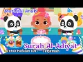 Download Lagu Murottal Anak Surah Al-'Adiyat dan Terjemah | Untuk Hafalan 10x Metode ummi