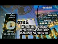 Download Lagu Tutorial cara menggunakan aplikasi pitch bend virtual Macun droid pada keyboard korg pa 600 \u0026 700