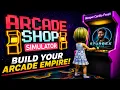 This Might Be the Strangest Simulator I ve Ever Played Arcade Shop Simulator