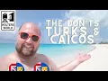 Turks Caicos The Don ts of Visiting TCI