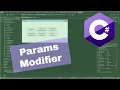 C - The params Keyword Modifier