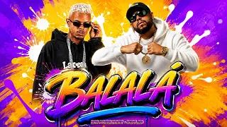BALALÁ - PALOK NO BEAT E LK DA Z.O - REMIX BREGA FUNK