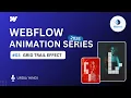Webflow Grid trail Effect on Hover Webflow Animation Series - Tutorial