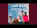 Piya Bech Tractor Ne
