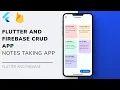 Build a Flutter Note App using Firebase