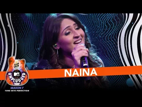 Download MP3 Naina | MTV Unplugged Season 7 | Dhvani Bhanushali | Amaal Mallik | T-Series