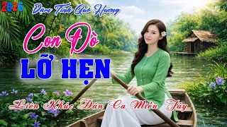CON ĐÒ LỠ HẸN - CA SĨ KIM TUYỀN ► Lk Nhạc Dân Ca Miền Tây Chọn Lọc Hay Nhất 2026