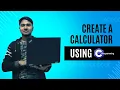 Create a calculator using C programming language Calculator program in c