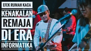 Download [HD] EFEK RUMAH KACA - KENAKALAN REMAJA DI ERA INFORMATIKA | Live Authenticity - Tasikmalaya 2019 MP3