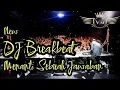 Download Lagu DJ BREAKBEAT |FULL BASS MENANTI SEBUAH JAWABAN (PADI BAND)