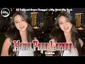 Download Lagu DJ Mama Papa Larang (Judika) x My Neck My Back - Remix Fullband Orgen tunggal