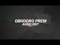 Lagu obhodro prem (tiktok version/best parts!) - salman muqtadir [edit audio]