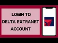 Delta Extranet Login 2024 How To Sign In To Delta Extranet Account Full Tutorial