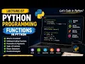 Python Functions Explained Lecture 7 Defining Functions Parameters Return Values