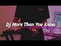 Dj Old More Than You Know X Pada Jamilah Akimilaku || Slow FullBassHyper Viral Tiktok