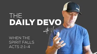 When The Spirit Falls Devotional Acts 2 1-4