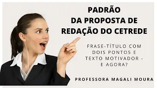 Textos motivadores e frases com dois pontos do CETREDE, e agora?